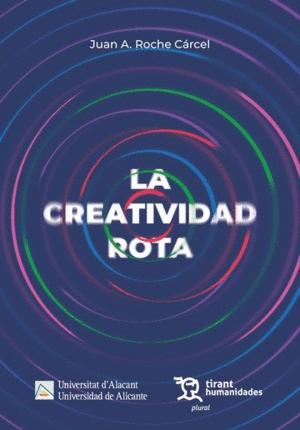 LA CREATIVIDAD ROTA