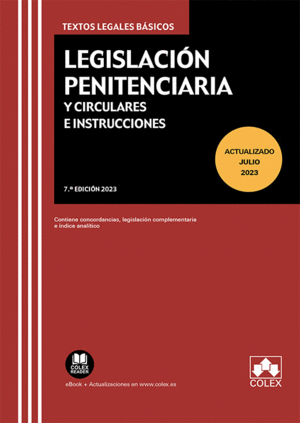 LEGISLACI�N PENITENCIARIA Y CIRCULARES E INSTRUCCIONES 2023