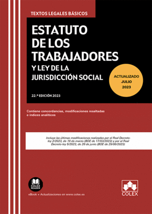 ESTATUTO DE LOS TRABAJADORES Y LEY DE JURISDICCIÓN SOCIAL 2023