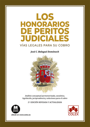 HONORARIOS DE PERITOS JUDICIALES. VIAS LEGALES PARA SU COBRO