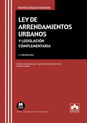 LEY DE ARRENDAMIENTOS URBANOS Y LEGISLACIN COMPLEMENTARIA