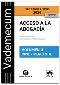 VADEMECUM ACCESO A LA ABOGAC�A II CIVIL Y MERCANTIL