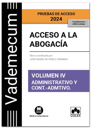 VADEMECUM ACCESO A LA ABOGACIA VOLUMEN IV 2024