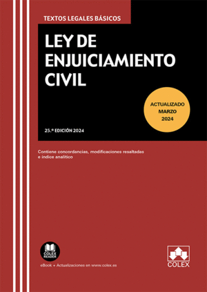 LEY DE ENJUICIAMIENTO CIVIL 25 ED. 2024