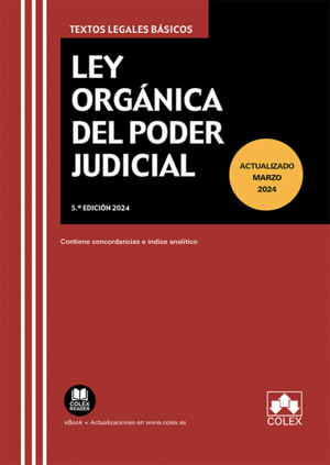 LEY ORGANICA DEL PODER JUDICIAL 5 ED 2024