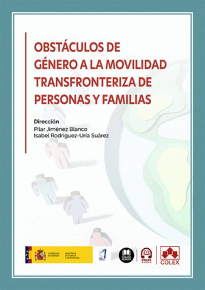 OBSTCULOS DE GNERO A LA MOVILIDAD TRANSFRONTERIZA DE PERSONAS Y FAMILIAS
