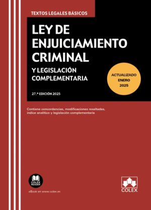 LEY DE ENJUICIAMIENTO CRIMINAL Y LEGISLACIN COMPLEMENTARIA 27 ED. 2025