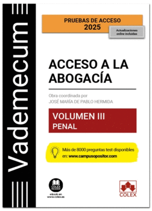 VADEMECUM ACCESO A LA ABOGACA. VOLUMEN III. PARTE ESPECFICA PENAL