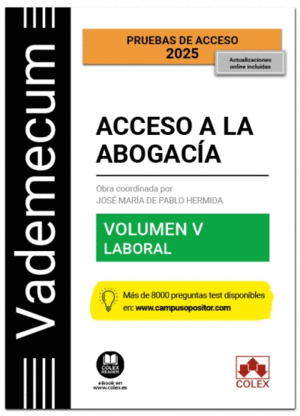 VADEMECUM ACCESO A LA ABOGACA. VOLUMEN V. PARTE ESPECFICA LABORAL
