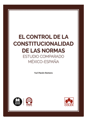 EL CONTROL DE LA CONSTITUCIONALIDAD DE LAS NORMAS