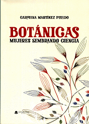 BOTNICAS. MUJERES SEMBRANDO CIENCIA