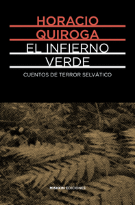 EL INFIERNO VERDE