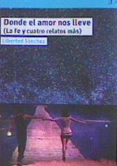 DONDE EL AMOR NOS LLEVE
