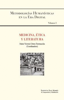 MEDICINA, ETICA Y LITERATURA