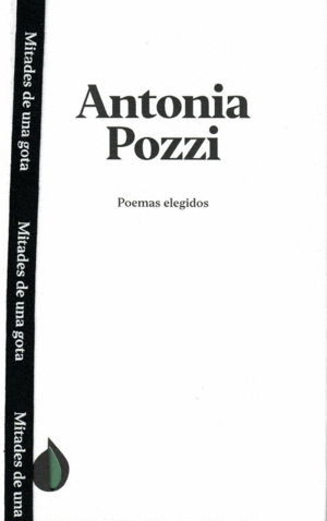 POEMAS ELEGIDOS DE ANTONIA POZZI