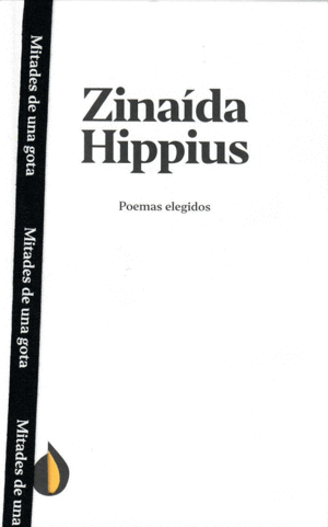 POEMAS ELEGIDOS - ZINADA HIPPIUS