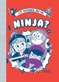�TE GUSTAR�A SER UN NINJA?