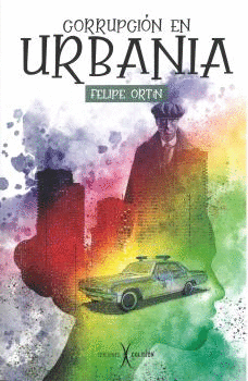 CORRUPCI�N EN URBANIA
