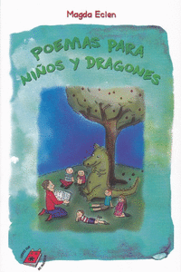 POEMAS PARA NI�OS Y DRAGONES