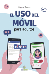EL USO DEL MOVIL PARA ADULTOS