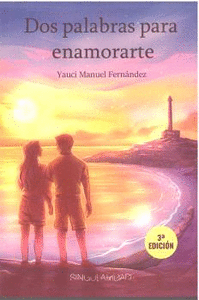 DOS PALABRAS PARA ENAMORARTE 3 EDICION