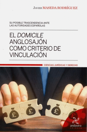 DOMICILE ANGLOSAJON COMO CRITERIO DE VINCULACI�N, EL