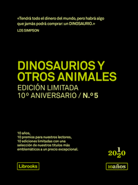 DINOSAURIOS Y OTROS ANIMALES. EDICIN LIMITADA 10 ANIVERSARIO N.