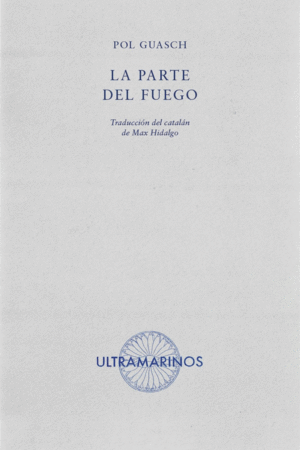 LA PARTE DEL FUEGO