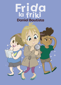 FRIDA, LA FRIKI