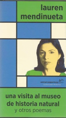 VISITA AL MUSEO DE HISTORIA NATURAL Y OTROS POEMAS, UNA