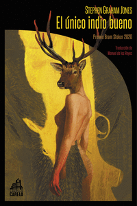 EL �NICO INDIO BUENO