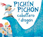 PICH�N, PICH�N, CABALLERO Y DRAG�N