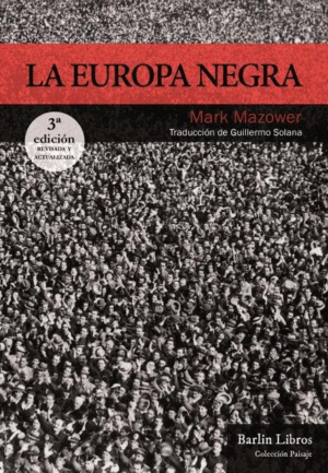 LA EUROPA NEGRA [3� EDICI�N]