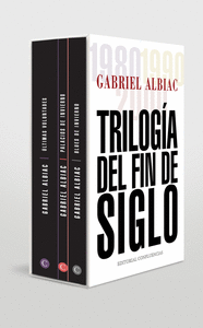 TRILOGIA DEL FIN DE SIGLO