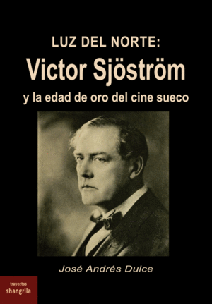 LUZ DEL NORTE: VICTOR SJOSTROM