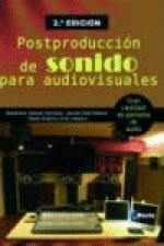 POSTPRODUCCI�N DE SONIDO PARA AUDIOVISUALES 2�ED.