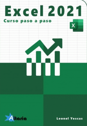 EXCEL 2021. CURSO PRCTICO PASO A PASO