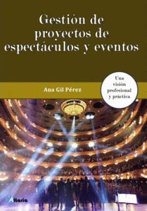 GESTIN DE PROYECTOS DE ESPECTCULOS Y EVENTOS