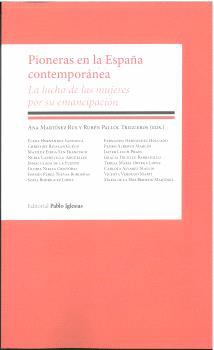 PIONERAS EN LA ESPA�A CONTEMPOR�NEA