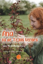 ANA DE LAS TEJAS VERDES (LECTURA FACIL)