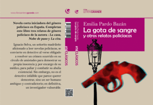 LA GOTA DE SANGRE Y OTROS RELATOS POLICIACOS (LETRA GRANDE)