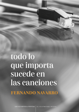 TODO LO QUE IMPORTA SUCEDE EN LAS CANCIONES