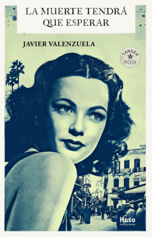 LA MUERTE TENDRA QUE ESPERAR