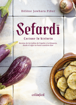 SEFARD. COCINAR LA HISTORIA