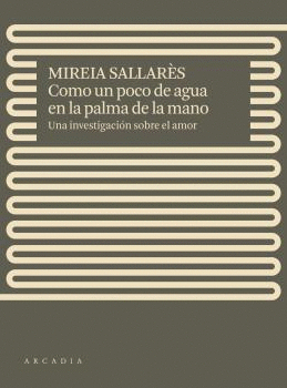 COMO UN POCO DE AGUA EN LA PALMA DE LA MANO