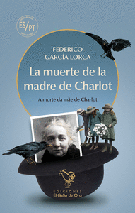 LA MUERTE DE LA MADRE DE CHARLOT (ED CASTELLANO;PORTUGU�S)
