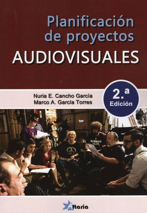 PLANIFICACION PROYECTOS AUDIOVISUALES 2�ED