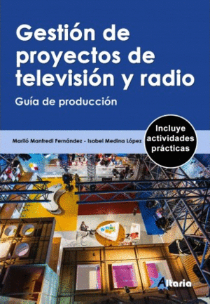 GESTION DE PROYECTOS DE TELEVISION Y RADIO