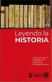 LEYENDO LA HISTORIA