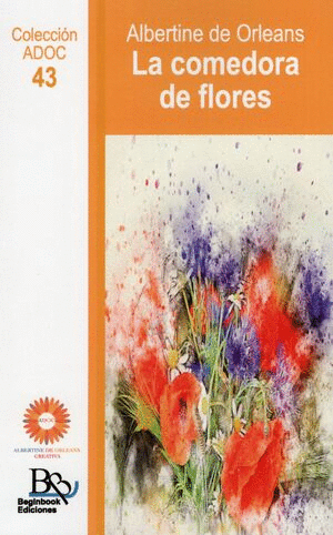 COMEDORA DE FLORES, LA